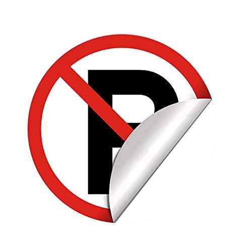 dealzEpic - No Parking Sign - Self Adhesive Peel and Stick Waterproof Warning Vinyl Decal - 3.94 inches in Diameter | Pack of 4 Pcs