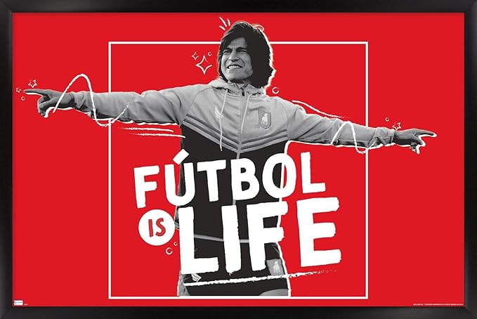 Ted Lasso - Futbol is Life Wall Poster, 22.4L" x 14.7W", Black Framed Version