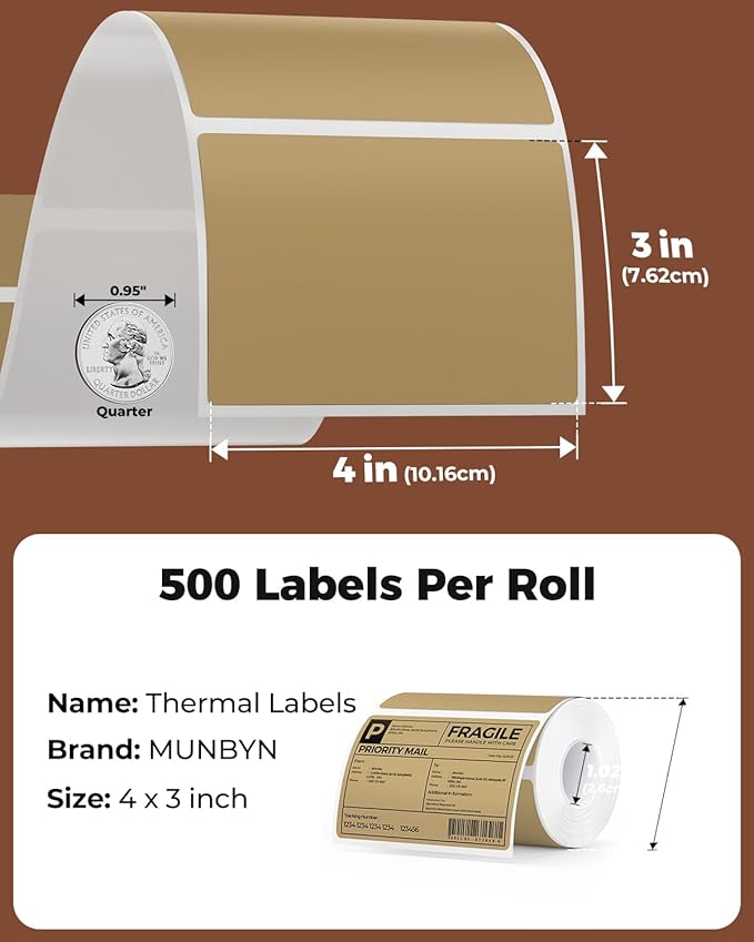 MUNBYN 4” X 3” Direct Thermal Labels, Thermal Printer Stickers, Strong Adhesive, Labels Paper for Mailing, Barcode, 500 Sheets/1 Roll, Brown