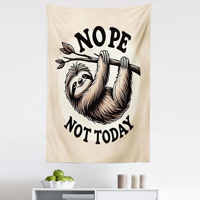 Ambesonne Funny Tapestry, Nope Not Today Saying with a Happy Sloth Hanging Down from a Branch, Fabric Wall Hanging Decor for Bedroom Living Room Dorm, 30" X 45", Eggshell Pale Brown Black