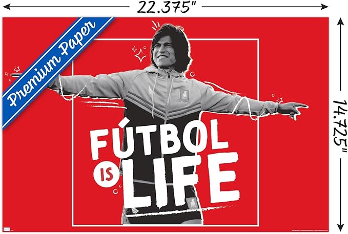 Ted Lasso - Futbol is Life Wall Poster, 22.4L" x 14.7W", Premium Unframed Version