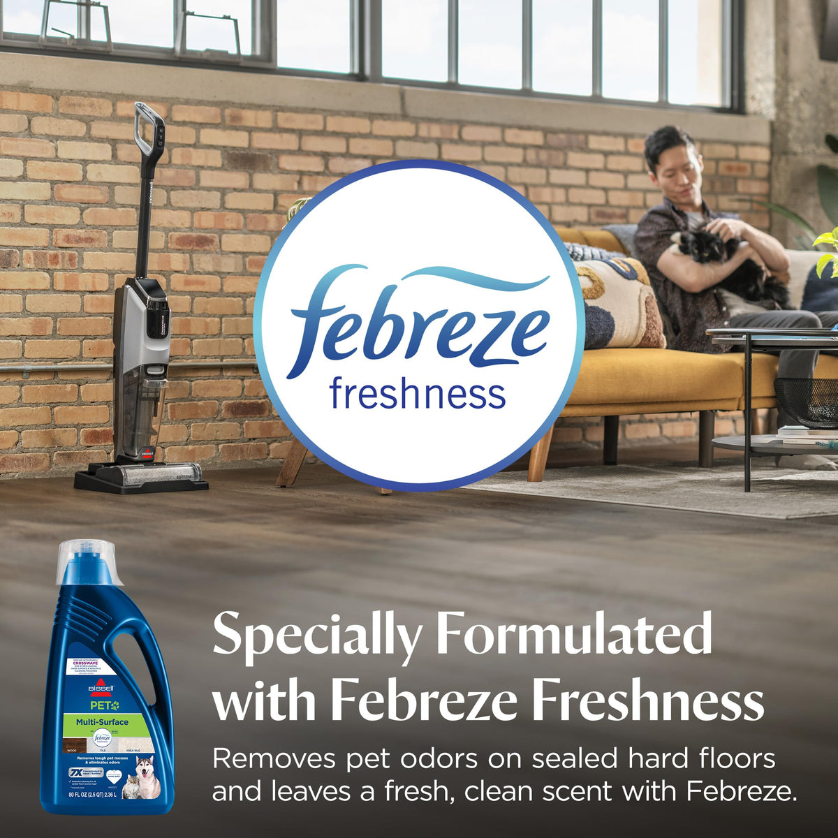 Bissell Multi-Surface Pet Solution with Febreze freshness, For Use in CrossWave and Other Leading Hard Surface and Area Rug Cleaners, 80oz, Dissolves Dirt, grime, and Tough Sticky Messes