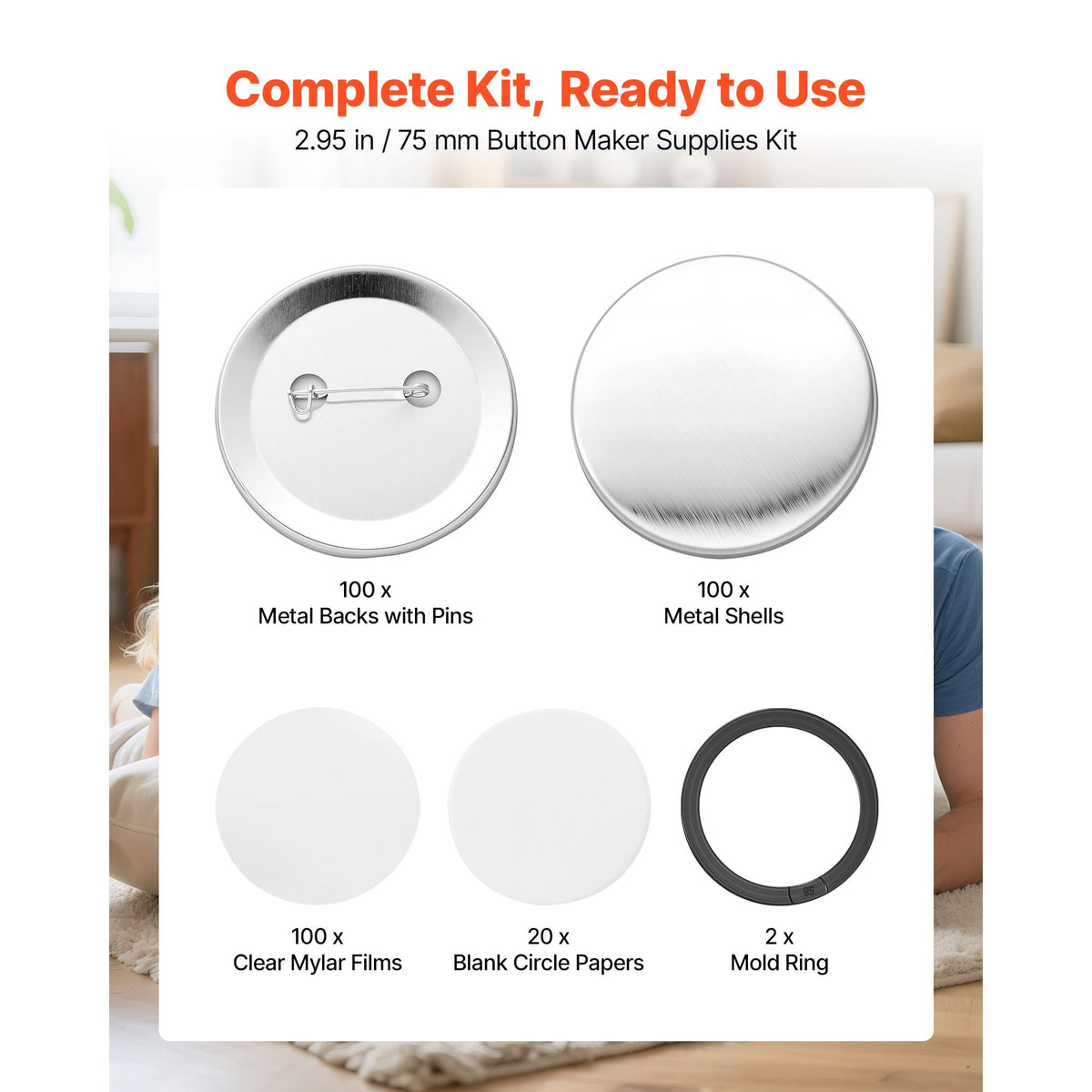 Button Maker Supplies 100 Sets 2.95 in / 75 mm Pin Back Button Parts, with Metal Backs, Metal Shells, Clear Mylar Films, and Blank Circle Papers, for Home DIY, School Events, and Custom Studio